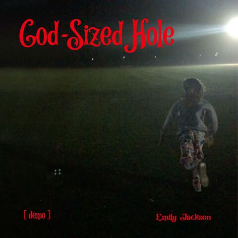 God-Sized Hole