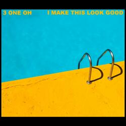 I Make This Look Good