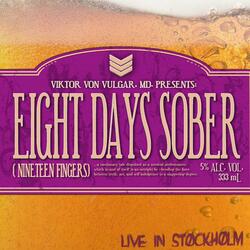 Eight Days / Nineteen Fingers