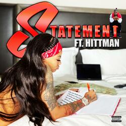 Statement (feat. Hitman & Official Tyty)