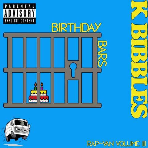 RAP-VAN Volume III: Birthday Bars