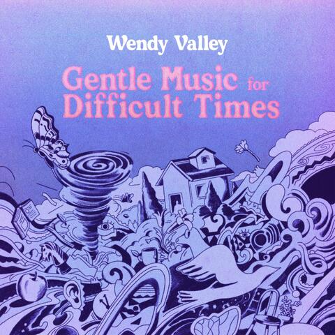 Gentle Music for Difficult Times