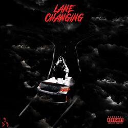 Lane Changing, Pt. 1