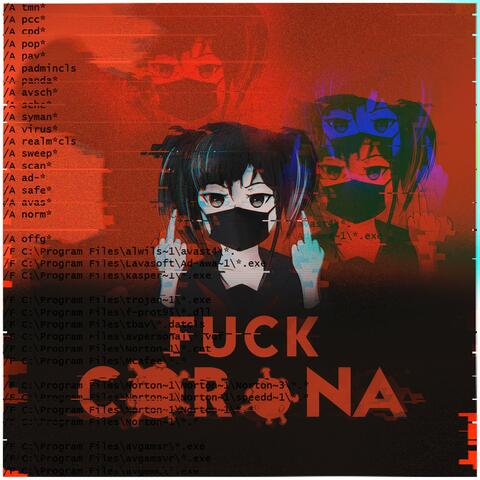 Fuck Corona