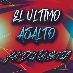 El Ultimo Asalto