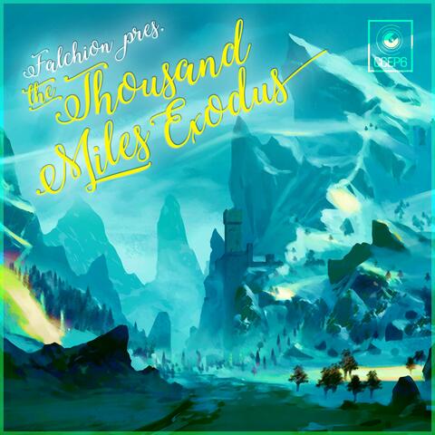 The Thousand Miles Exodus