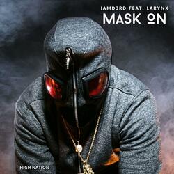 Mask on