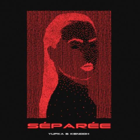 Séparée
