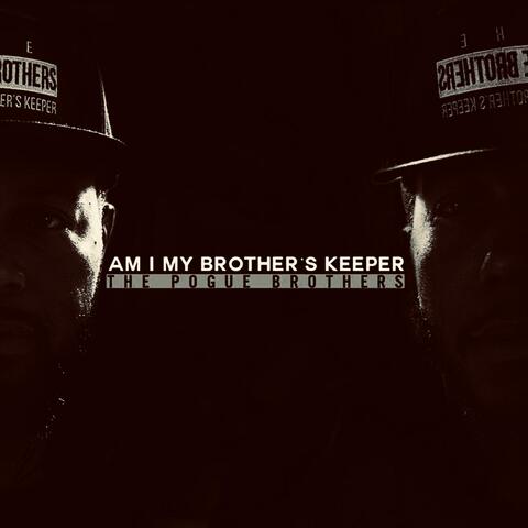 AM I MY Brothers Keeper, Vol. 1