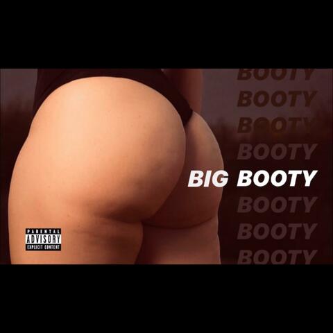 Big Booty Song