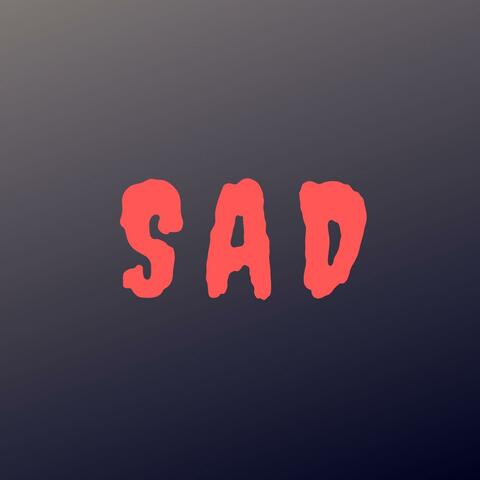 Sad