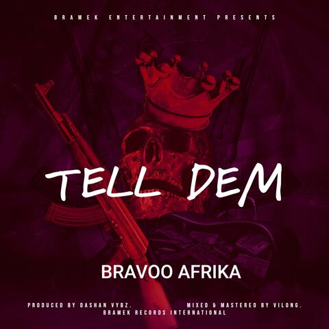 Tell Dem