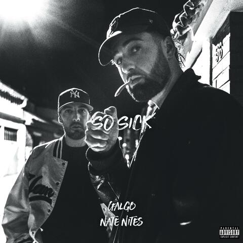 So Sick (feat. Galgo Fresh G)