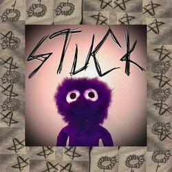 Stuck!