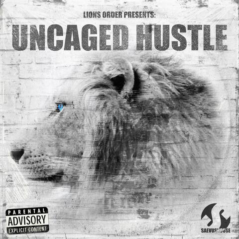 Uncaged Hustle