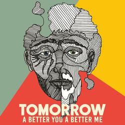 Tomorrow (A Better You, a Better Me) [feat. Jacob Collier, Rootwords & the Children of the International School of Geneva]