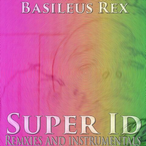 Super Id (Remixes and Instrumentals)