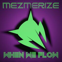 When We Flow