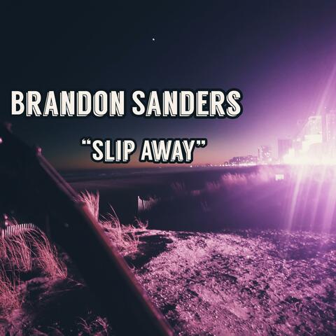 Slip Away
