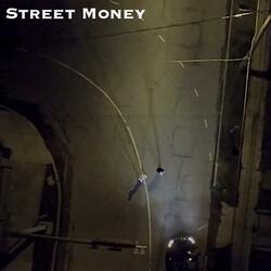 Street Money