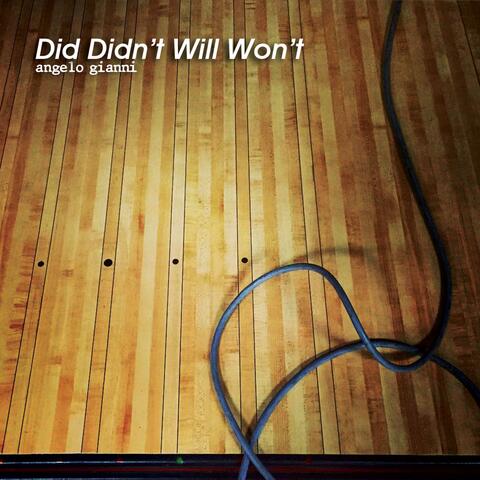 Did Didn't Will Won't