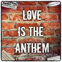 Love Is the Anthem