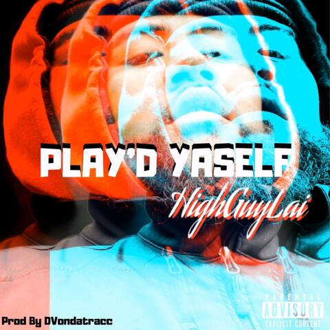 Play'd Yaself