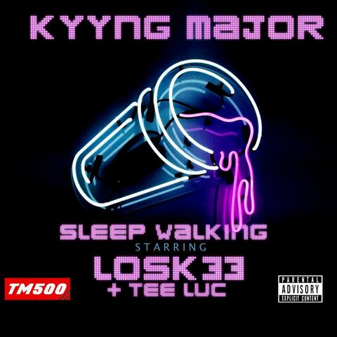 Sleep Walking