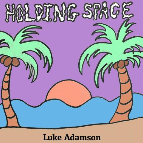 Holding Space