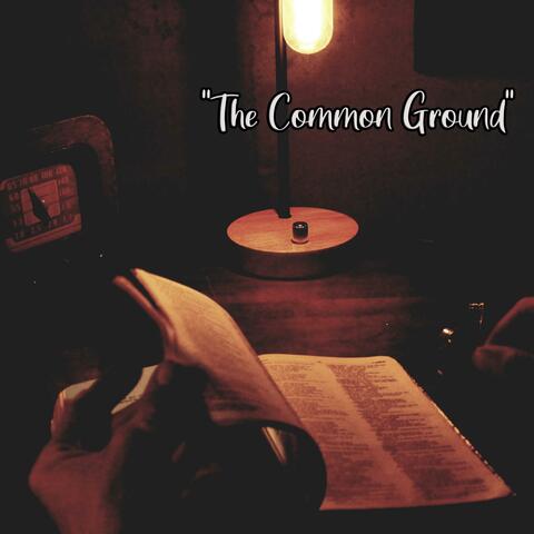 The Common Ground