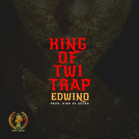 King of Twi Trap