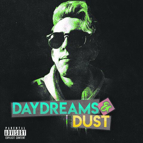 Daydreams & Dust