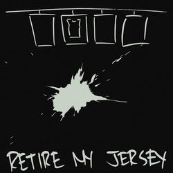 Retire My Jersey