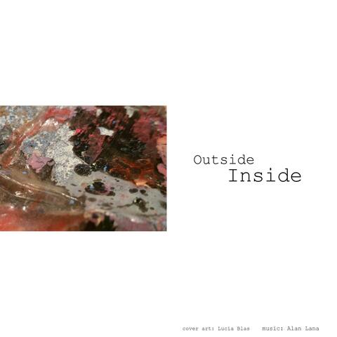 Outside / Inside