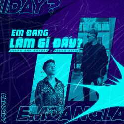Em Đang Làm Gì Đấy