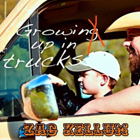 Growin' Up in Trucks