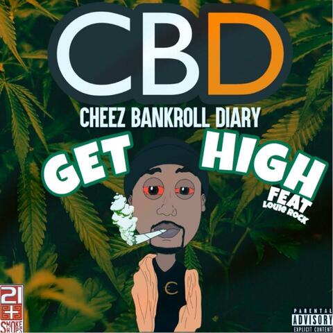 Get High (feat. Louie Rock)