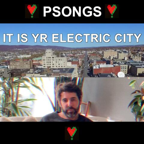 It Is Yr Electric City