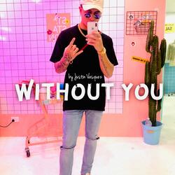 Well Without You
