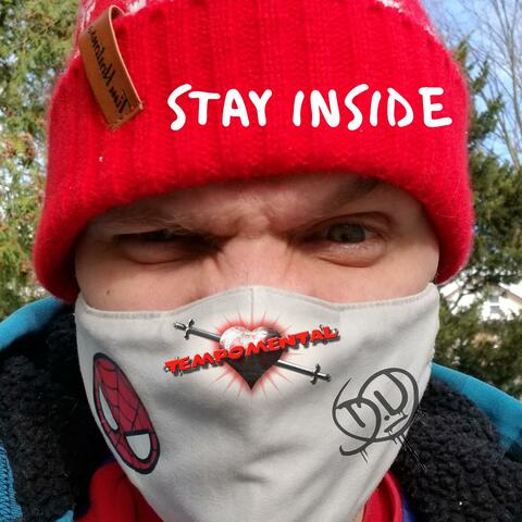 Stay Inside