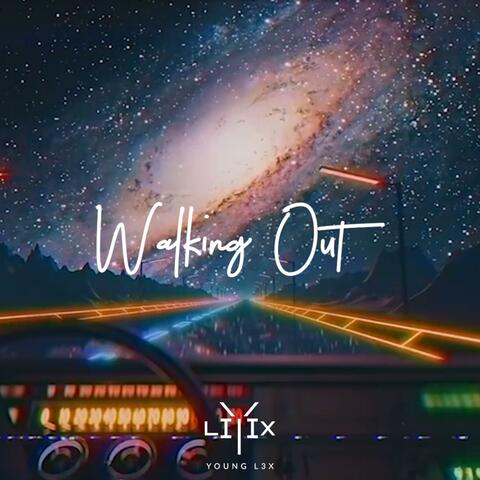 Walking Out