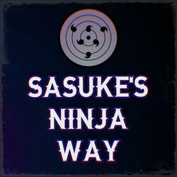 Sasuke's Ninja Way (Naruto Shippuden Sountrack)