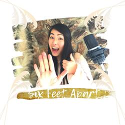 Six Feet Apart