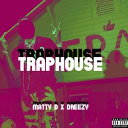 Traphouse