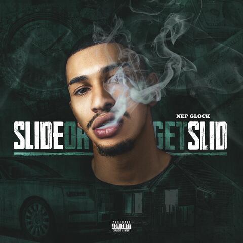 Slide or Get Slid