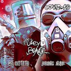 Covid-19 (feat. Mr Get It in & Young Nise)