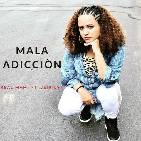Mala Adicción