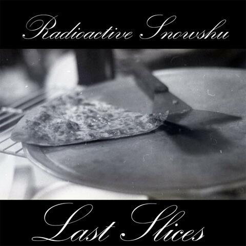 Last Slices