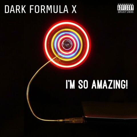 I'm So Amazing!