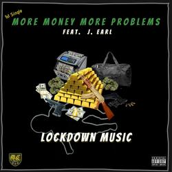 More Money More Problems